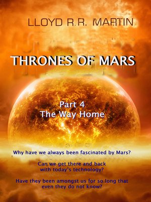cover image of The Way Home (Part 4 of the Thrones of Mars Series)